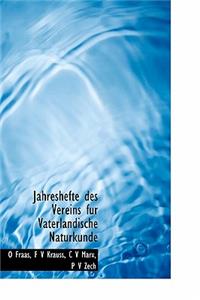 Jahreshefte Des Vereins Fur Vaterlandische Naturkunde