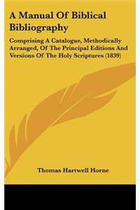 A Manual of Biblical Bibliography