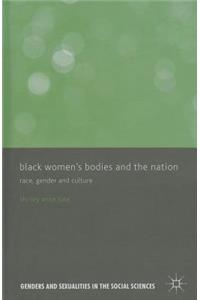 Black Women's Bodies and the Nation