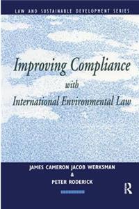 Improving Compliance with International Environmental Law