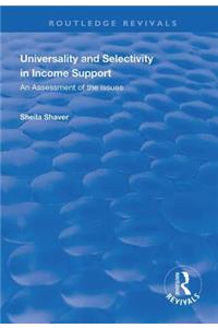 Universality and Selectivity in Income Support