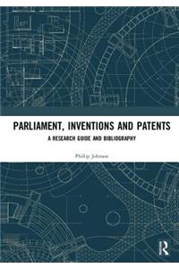 Parliament, Inventions and Patents