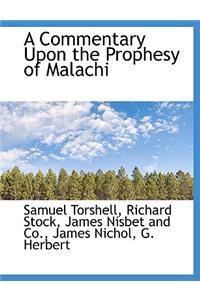 A Commentary Upon the Prophesy of Malachi