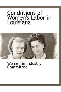 Condiitions of Women's Labor in Louisiana