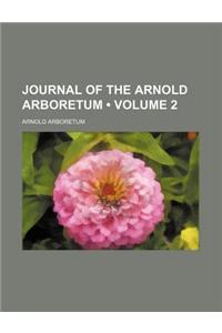 Journal of the Arnold Arboretum (Volume 2)