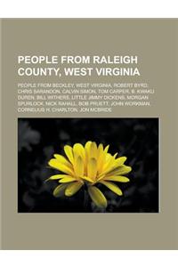 People from Raleigh County, West Virginia