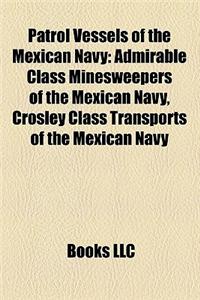 Patrol Vessels of the Mexican Navy