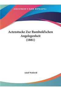 Actenstucke Zur Rumbold'schen Angelegenheit (1881)