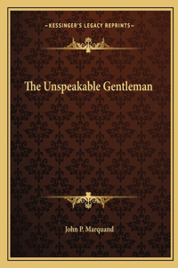 Unspeakable Gentleman