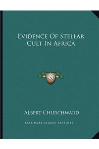 Evidence of Stellar Cult in Africa