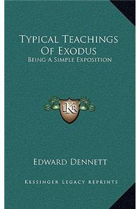 Typical Teachings Of Exodus
