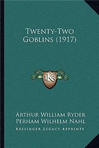 Twenty-Two Goblins (1917)