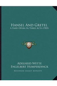 Hansel And Gretel