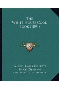 White House Cook Book (1894)