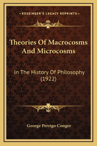 Theories Of Macrocosms And Microcosms