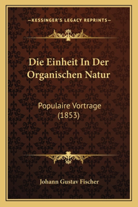 Die Einheit In Der Organischen Natur