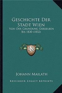 Geschichte Der Stadt Wien