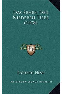 Das Sehen Der Niederen Tiere (1908)