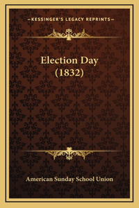 Election Day (1832)