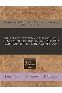 The Representation of the Council-General of the Indian and African Company to the Parliament (1700)