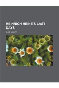 Heinrich Heine's Last Days