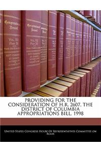 Providing for the Consideration of H.R. 2607, the District of Columbia Appropriations Bill, 1998