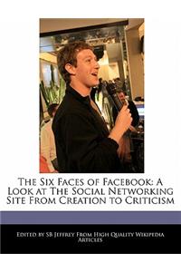 The Six Faces of Facebook