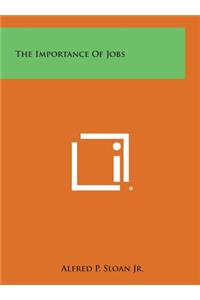The Importance of Jobs