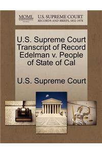 U.S. Supreme Court Transcript of Record Edelman V. People of State of Cal