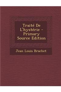 Traite de L'Hysterie