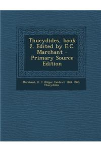Thucydides, Book 2. Edited by E.C. Marchant