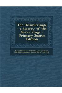 The Heimskringla: A History of the Norse Kings