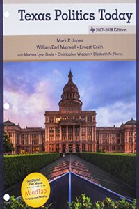 Texas Politics Today 2017-2018 Edition, Loose-Leaf Version