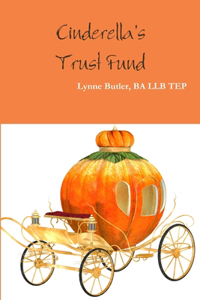 Cinderella's Trust Fund