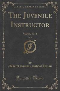 The Juvenile Instructor, Vol. 49