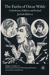 Faiths of Oscar Wilde