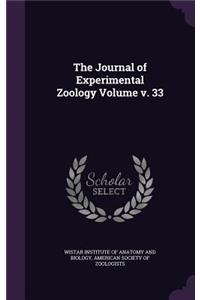 The Journal of Experimental Zoology Volume v. 33