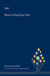 Macau in Hong Kong Films
