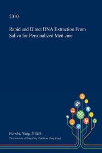 Rapid and Direct DNA Extraction from Saliva for Personalized Medicine