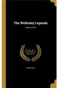 The Wellesley Legenda; Volume 1915