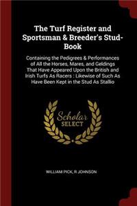 The Turf Register and Sportsman & Breeder's Stud-Book