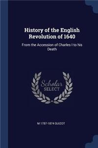 History of the English Revolution of 1640