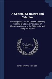 A General Geometry and Calculus