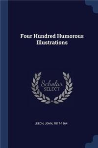 Four Hundred Humorous Illustrations