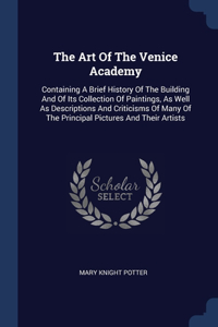 Art Of The Venice Academy