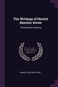 Writings of Harriet Beecher Stowe