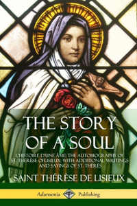 The Story of a Soul L'Histoire D'une ?me