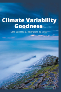 Climate Variability Goodness