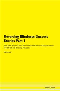 Reversing Blindness