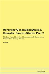 Reversing Generalized Anxiety Disorder:
